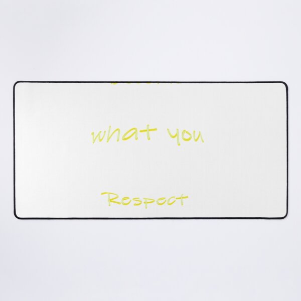 Item preview, BECOME WHAT YOU RESPECT designed and sold by CUTESTUFFnow.