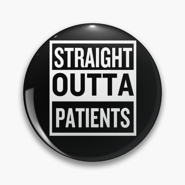 Item preview, STRAIGHT OUTTA PATIENTS~FUNNY MEDICAL LABORATORY SCIENTIST LAB TECH designed and sold by Hippiesole.