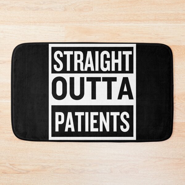 Item preview, STRAIGHT OUTTA PATIENTS~FUNNY MEDICAL LABORATORY SCIENTIST LAB TECH designed and sold by Hippiesole.