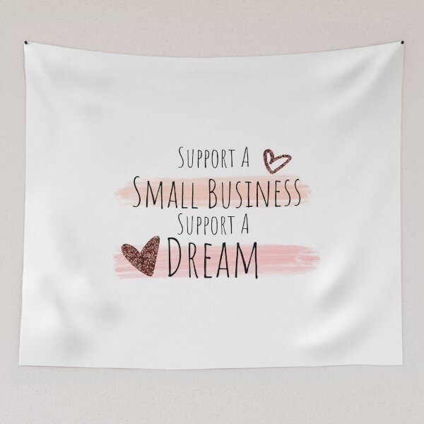Item preview, Support A Small Business Support a Dream Small Biz designed and sold by TheInkyOwl.