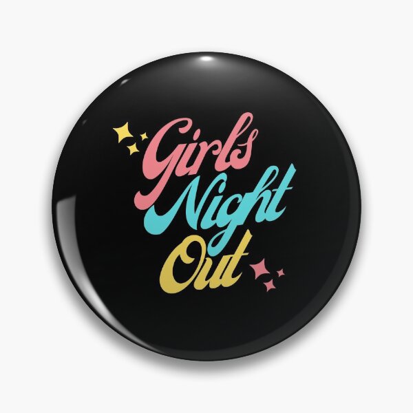 Item preview, Girls Night Out. Fun Design For Weekends. designed and sold by That Cheeky Tee.