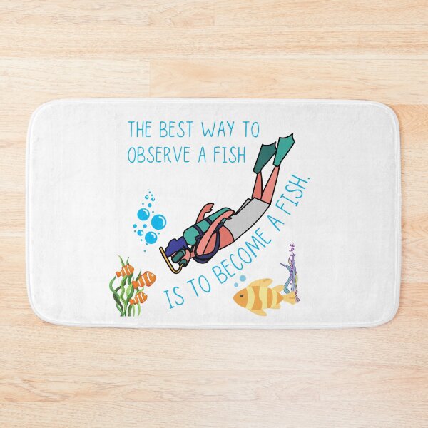 Item preview, The Best Way To Observe A Fish Is To Become A Fish designed and sold by ronaldsonou.