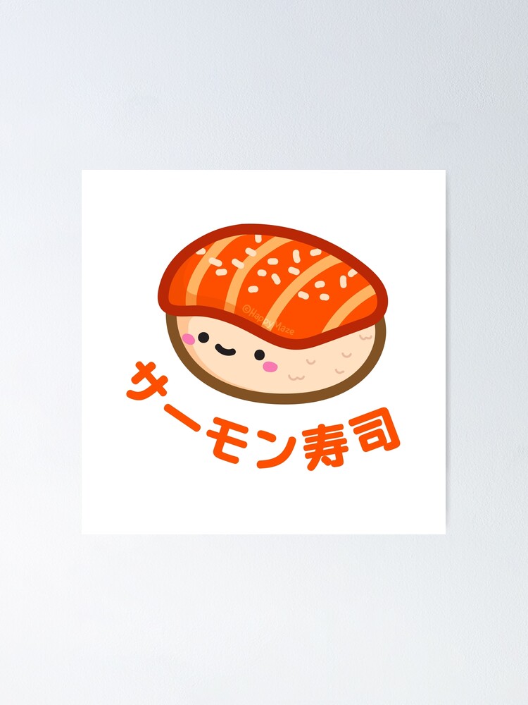 ""Salmon Sushi" Kawaii Japanese Character Art & Kanji Katakana" Poster