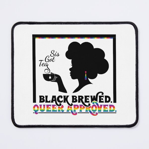 Item preview, Sis Got Tea designed and sold by Olivia Ossege.