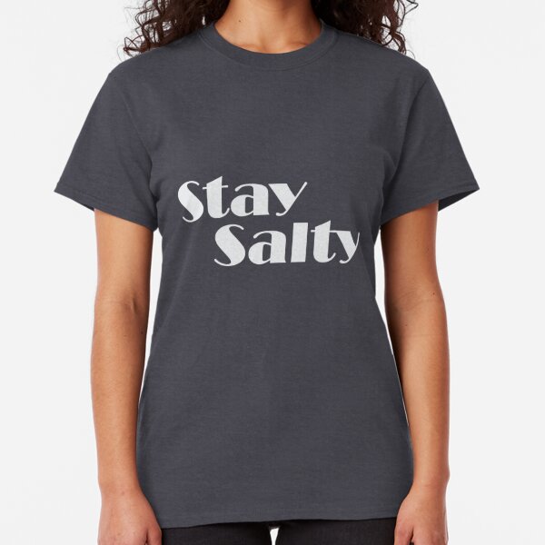 womens salty t shirt