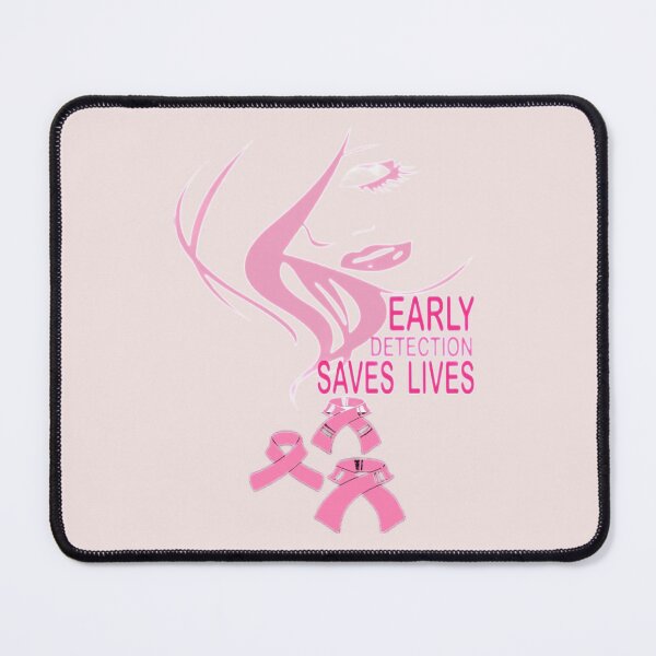 Item preview,  Breast Cancer Awareness -Early Detection Saves Lives  designed and sold by CheeryDK.