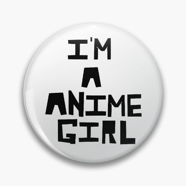 Item preview, I'm a anime girl black text version designed and sold by Aat8530.