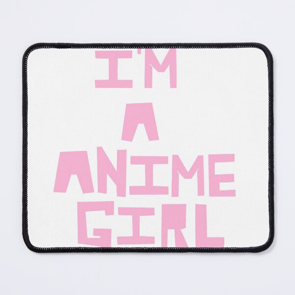 Item preview, I'm a anime girl pink text version designed and sold by Aat8530.