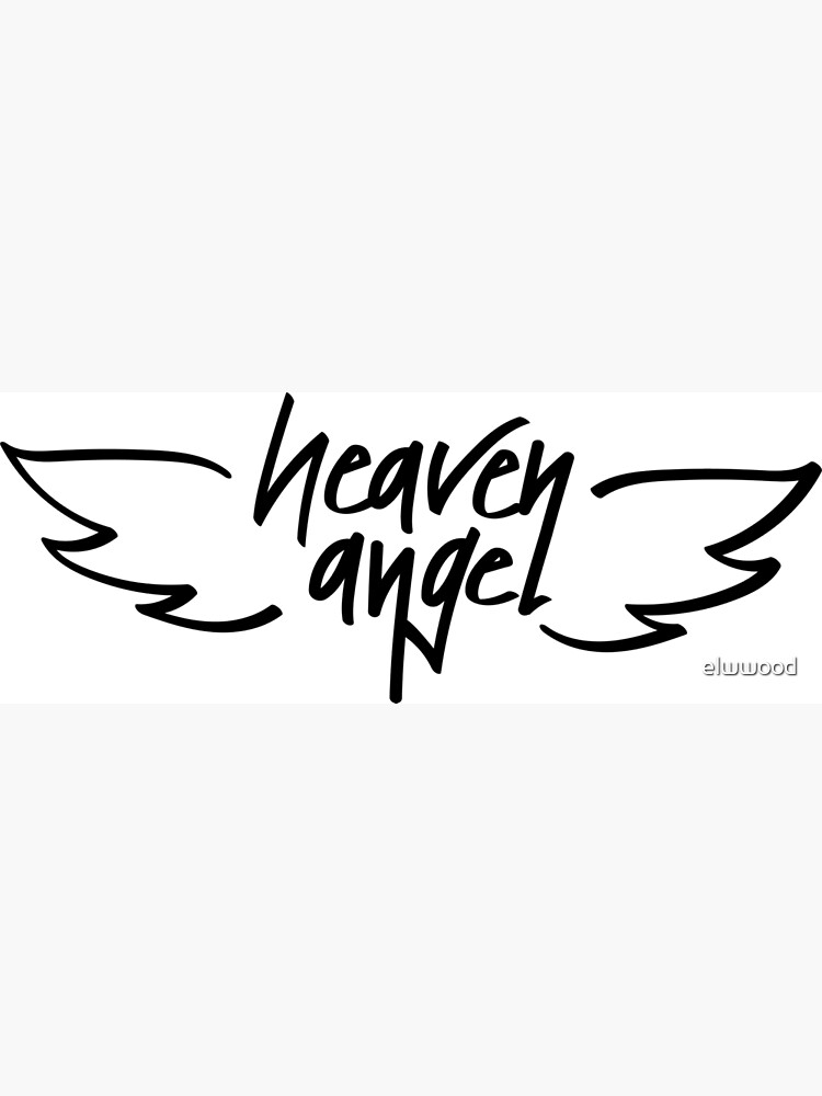 "heaven angel fan art" Poster for Sale by elwwood Redbubble