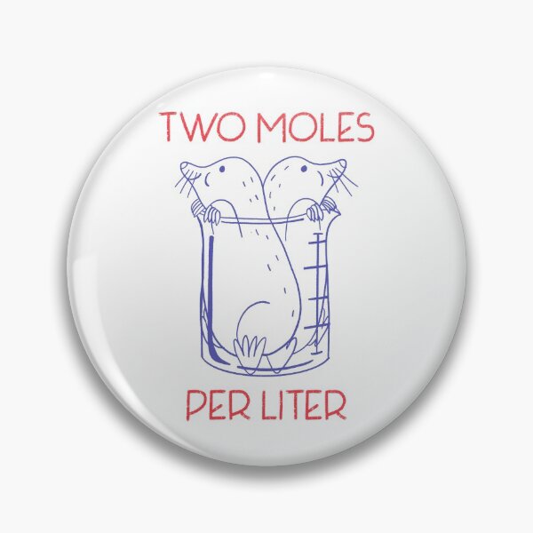 Item preview, two moles per liter physics chemistry science jokes designed and sold by LidaRayArt.