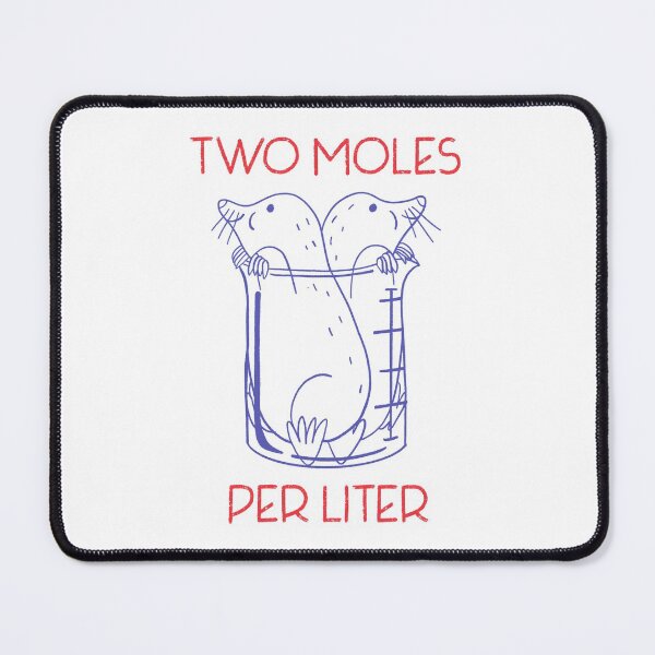 Item preview, two moles per liter physics chemistry science jokes designed and sold by LidaRayArt.