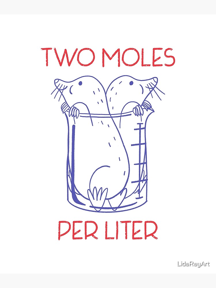 two moles per liter physics chemistry science jokes
