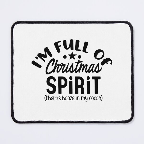 Item preview, I'm full of Christmas Spirit designed and sold by Favegiftings1.