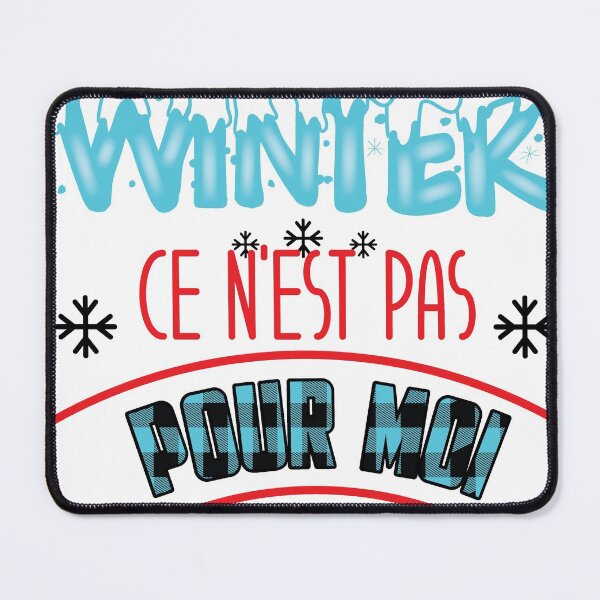 Item preview, Winter, it's not for me. Ce N'est Pas pour moi designed and sold by MendyK.