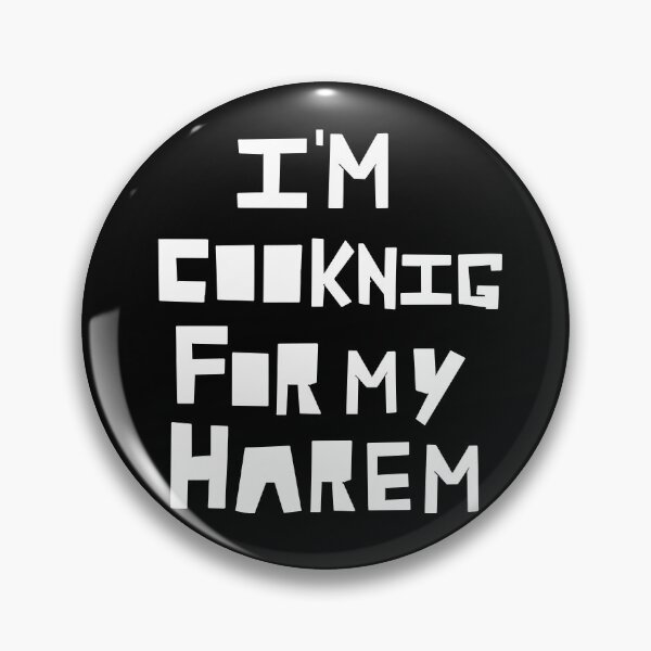 Item preview, I'm cooking for my harem designed and sold by Aat8530.