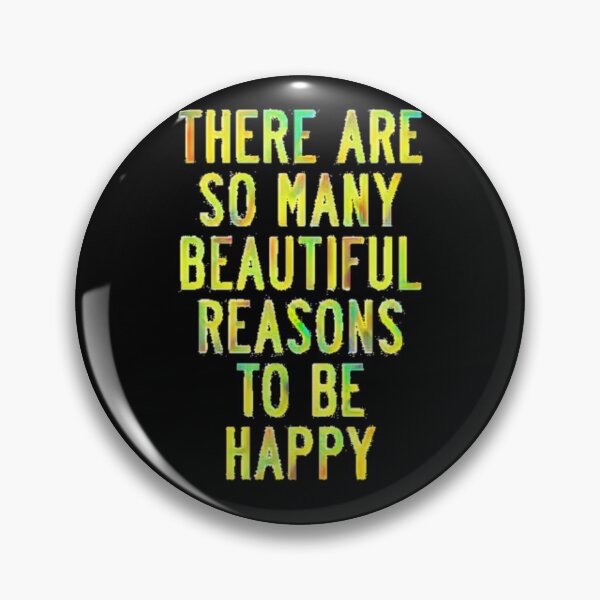 Item preview, There are so many beautiful reasons to be happy designed and sold by Tree-Vega.