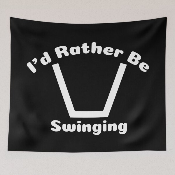Item preview, I'd Rather Be Swinging Swinger Lifestyle Design. For dark colors. designed and sold by swingersshop.