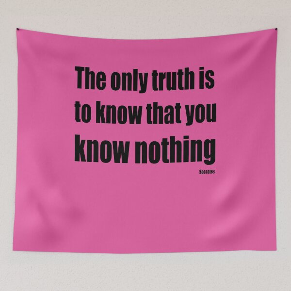 Item preview, The Only Truth To Know Is That You Know Nothing designed and sold by taiche.