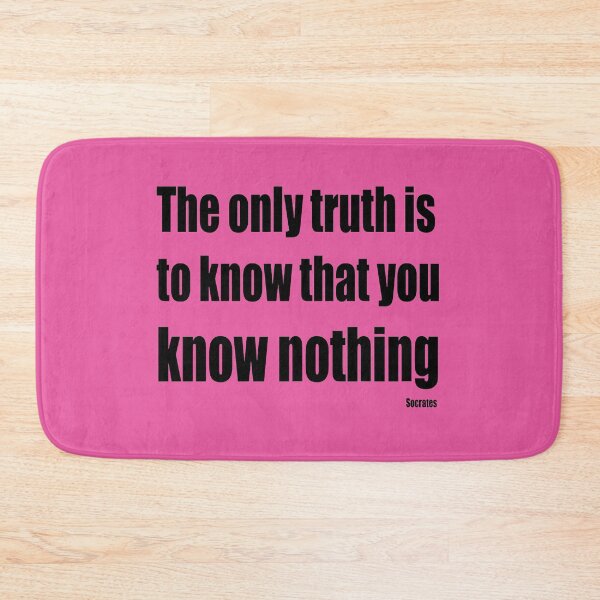 Item preview, The Only Truth To Know Is That You Know Nothing designed and sold by taiche.