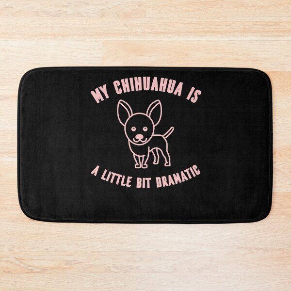 Item preview, My Chihuahua Is A Little Bit Dramatic - Dog Breed designed and sold by artfulnotebook.