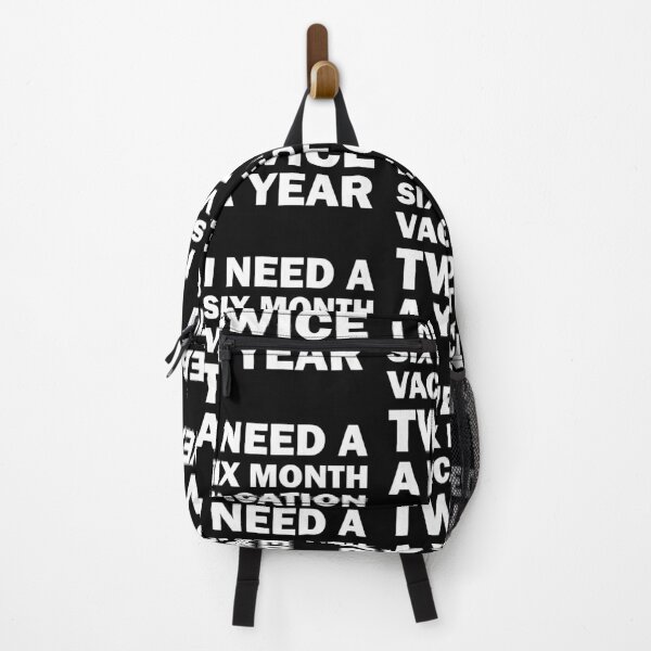 Item preview, I need a six month vacation twice a year designed and sold by Aiolin.