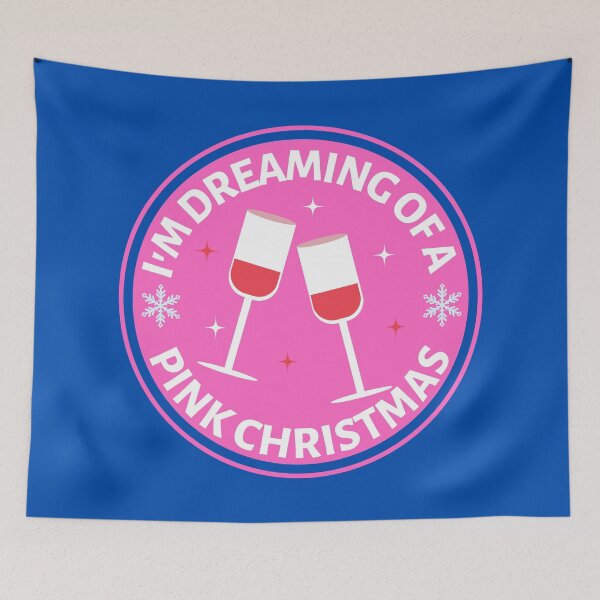 Item preview, Im Dreaming of a Pink Christmas (Pink) - Funny Rose Wine Puns - Christmas Gift for Pink Wine Lovers who like alcoholic jokes designed and sold by CaitU.