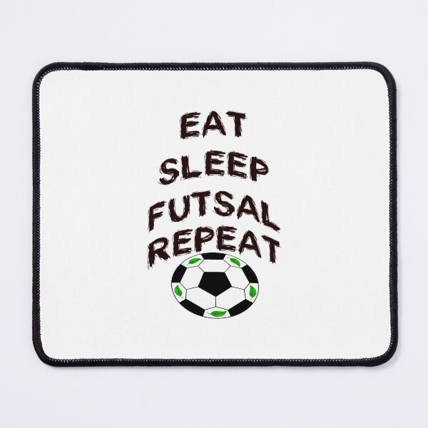 Item preview, Eat, Sleep, Futsal, Repeat designed and sold by Midnightviera.