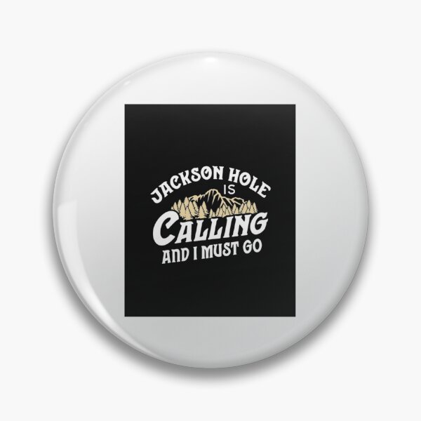 Item preview, Vintage Jackson Hole Calling And I Must Clothing| Perfect Gift designed and sold by justinawoo.