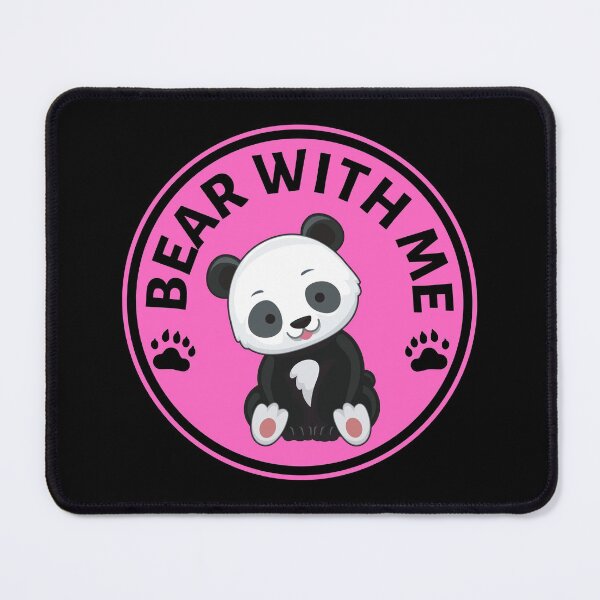 Item preview, Bear with me Panda Pun (Pink)- Cute Animal Friendly Panda - Gift for Panda Lovers designed and sold by CaitU.