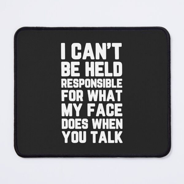 Item preview, Held Responsible Face Funny Quote designed and sold by quarantine81.