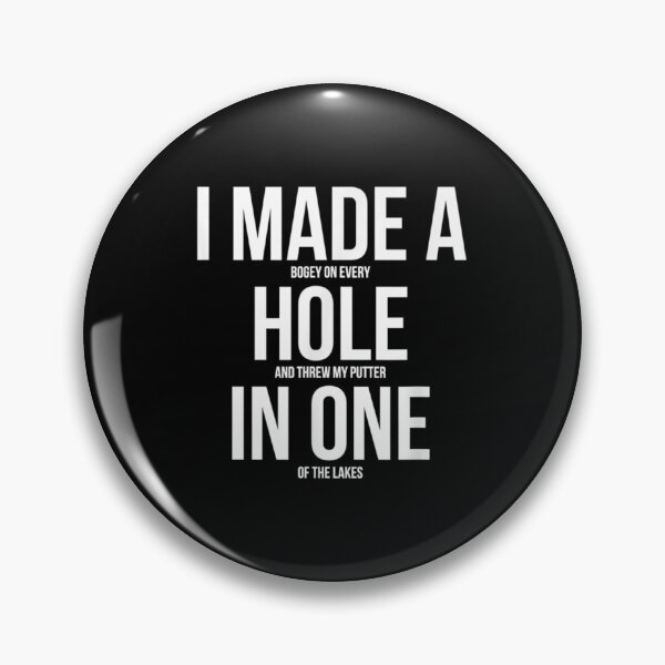 Item preview, I Made A Hole In One | Perfect Gift designed and sold by justinawoo.