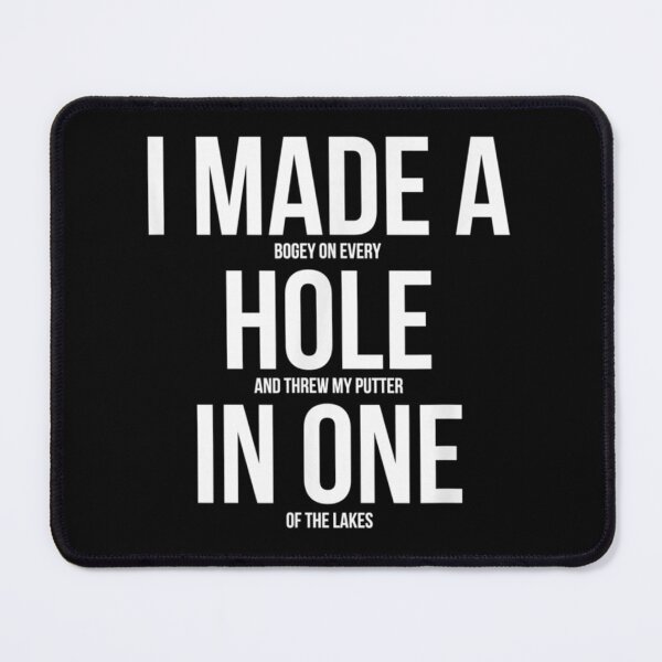 Item preview, I Made A Hole In One | Perfect Gift designed and sold by justinawoo.