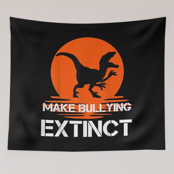 Item preview, Make Bullying Extinct,We Wear Orange For Unity Day,Dinosaur designed and sold by EverettLacy.