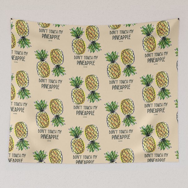 Item preview, Don't Touch My Pineapple designed and sold by VladsArts.