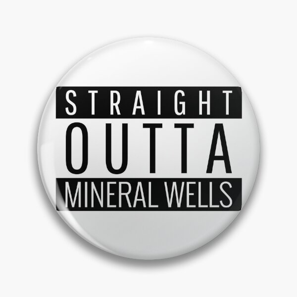 Item preview, Straight Outta Mineral Wells Texas  designed and sold by Teelogic.