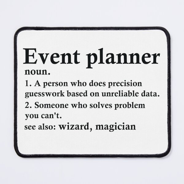 Item preview, Event Planner Definition Funny Occupation designed and sold by woodesigner.