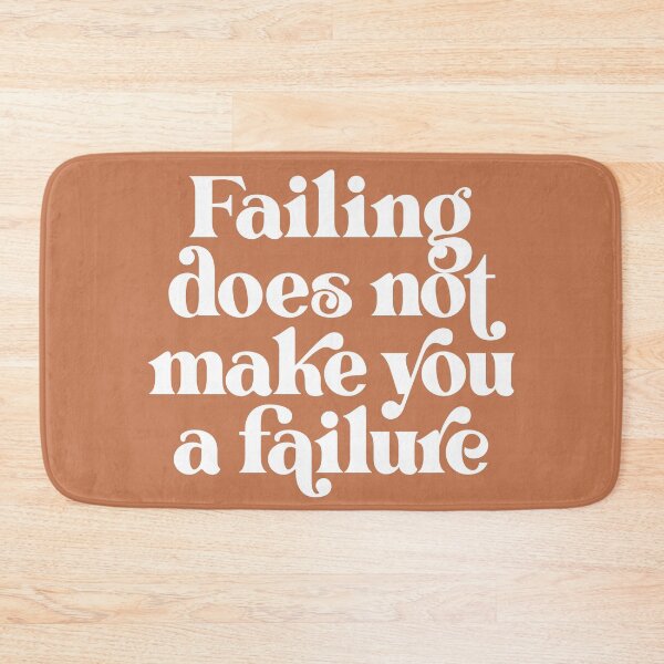 Item preview, Failing Does Not Make You A Failure (xi 2021) designed and sold by cadinera.