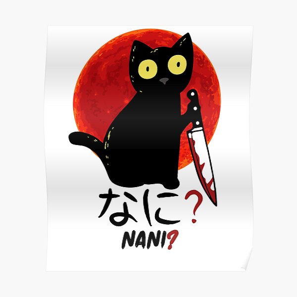 Nani Cat Posters for Sale | Redbubble