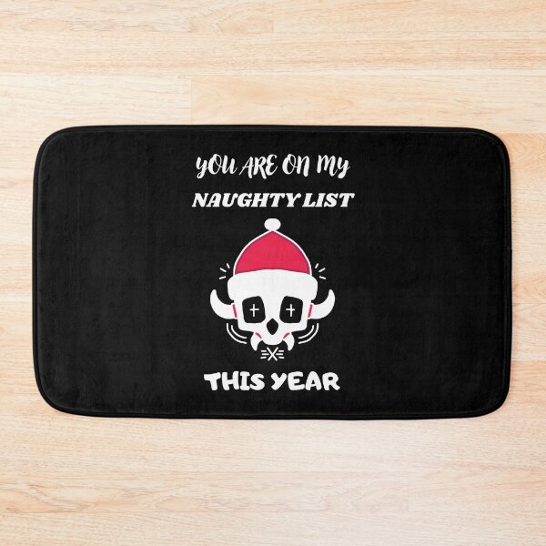 Item preview, You're On My Naughty List This Year designed and sold by D-Shirt-More.