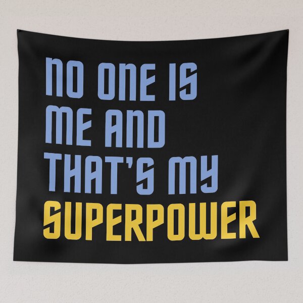Item preview, No one is me and that is my superpower designed and sold by Graphicore.