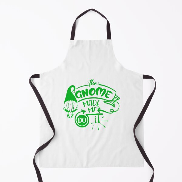 Item preview, The Gnome Made Me Do It Quote designed and sold by Open Canvas.