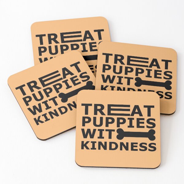 Item preview, Treat Puppies With Kindness designed and sold by Rnaart.