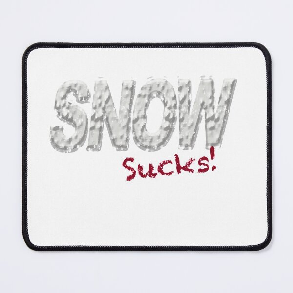 Item preview, SNOW SUCKS Funny I Hate Freezing Cold Winter Shoveling Long Sleeve T-Shirt designed and sold by BingenheMeyer.