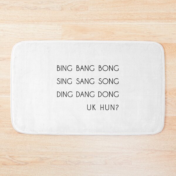 Item preview, Bing bang bong, Sing sang song, Ding dang dong, UK hun? designed and sold by GirlGangPrints.