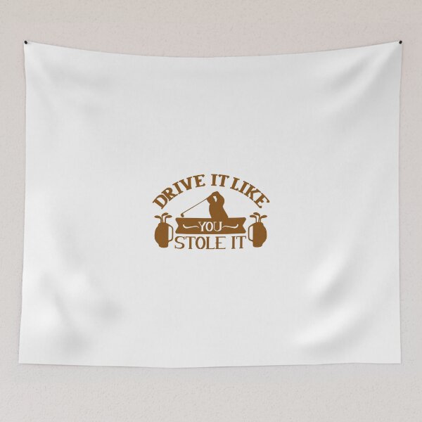 Item preview, Drive It Like You Stole It Golf Quote designed and sold by Open Canvas.