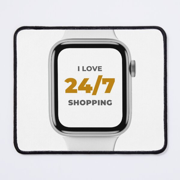 Item preview, I Love 24/7 Shopping designed and sold by DNPrints.