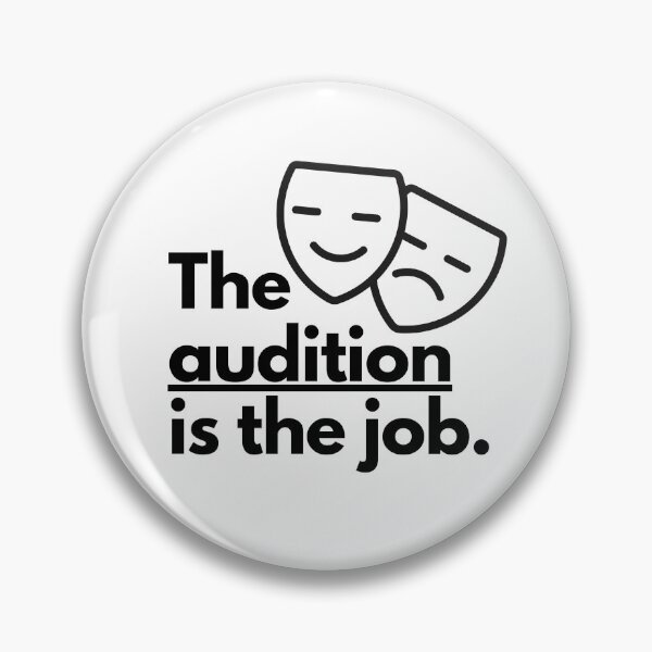 Item preview, The audition is the job designed and sold by Wearablepsa.