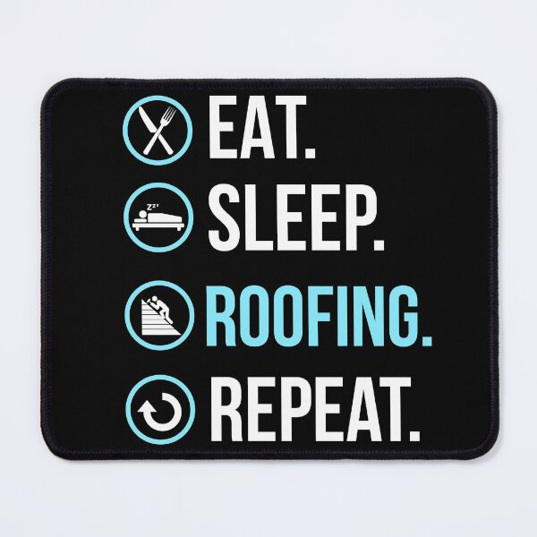 Item preview, Eat Sleep Roofing Repeat Roofers designed and sold by AwesomeWorld1.