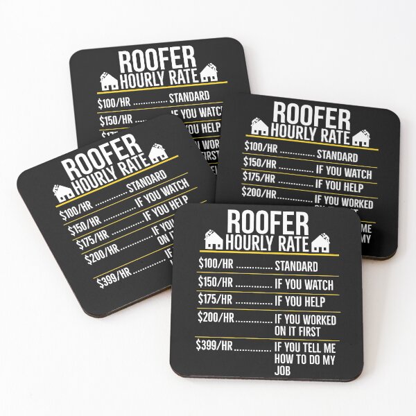 Item preview, Roofer Hourly Rate designed and sold by AwesomeWorld1.