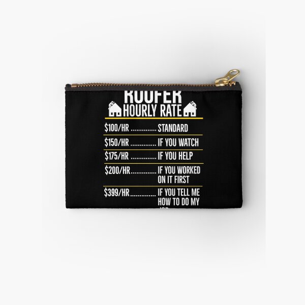 Item preview, Roofer Hourly Rate designed and sold by AwesomeWorld1.